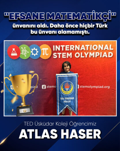 TED Üsküdar Koleji ortaokul öğrencimiz Atlas HASER, 2025 yılının yaz döneminde katıldığı dört uluslararası matematik olimpiyatında gösterdiği üstün başarılarla hem bizleri hem de ülkemizi gururlandırmıştır. 💫🎊