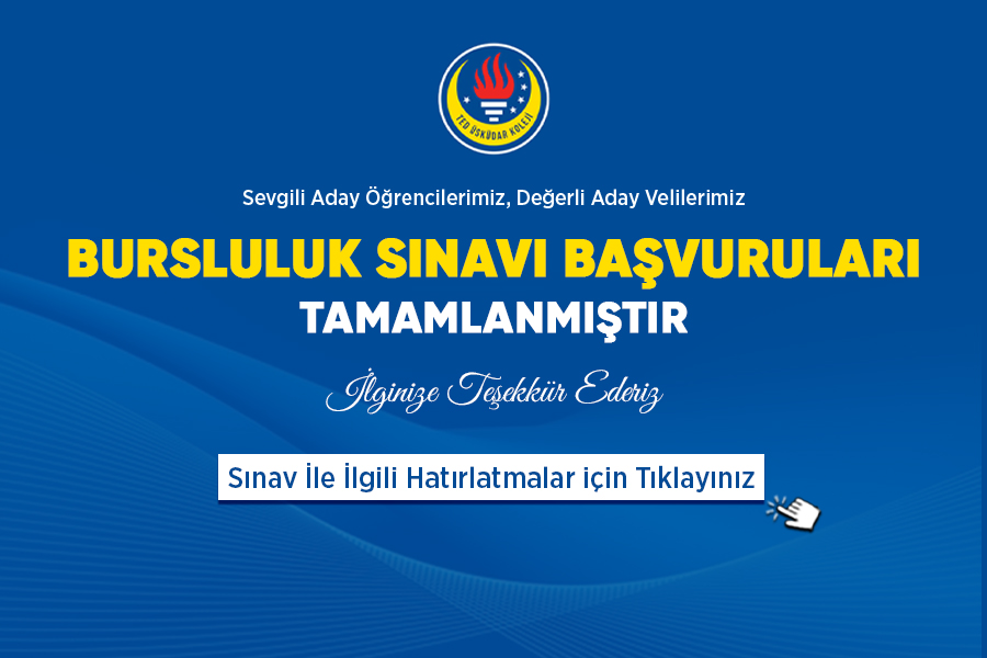 BURSLULUK BAŞVURULARI TAMAMLANMIŞTIR